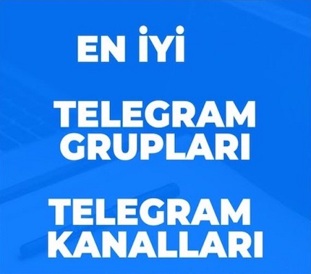 Telegram grupları ve kanalları